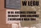 Potyczka w Łęgu. W 80. rocznicę starcia żołnierzy Armii Krajowej z Niemcami 8 maja 1944 [PDF]